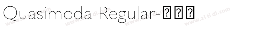 Quasimoda Regular字体转换